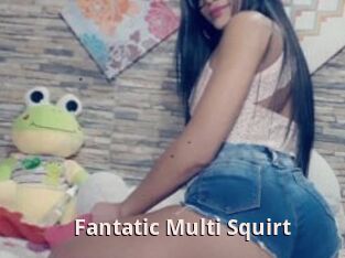 Fantatic_Multi_Squirt