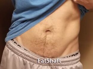 FatShaft