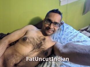 FatUncutIndian