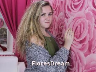 FloresDream