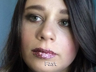 Fast