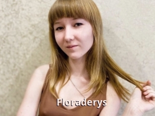 Floraderys