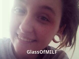 GlassOfMILF