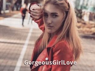 GorgeousGirlLove