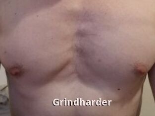 Grindharder