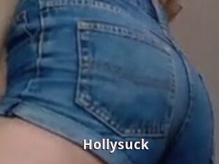 Hollysuck