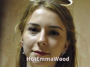 HotEmmaWood