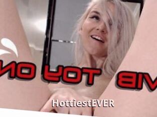 HottiestEVER