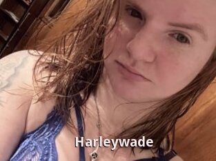 Harleywade