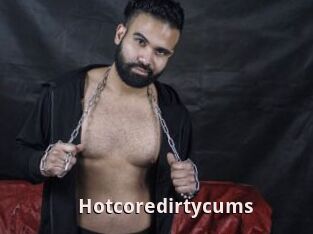 Hotcoredirtycums