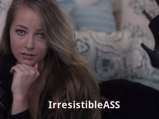 IrresistibleASS