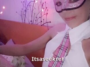 Itsaseekret