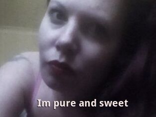 Im_pure_and_sweet