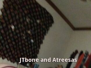 JTbone_and_Atreesas