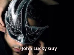 John_Lucky_Guy