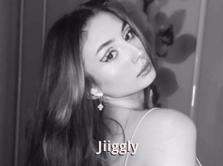 Jiiggly