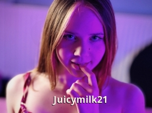 Juicymilk21