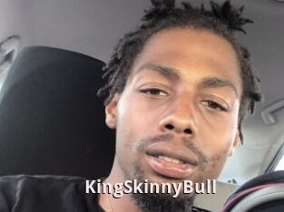 KingSkinnyBull