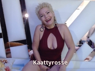 Kaattyrosse