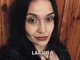 LARISHA