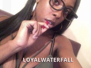 LOYALWATERFALL