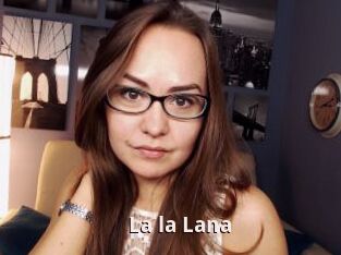 La_la_Lana