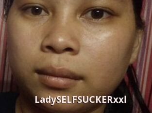 LadySELFSUCKERxxl