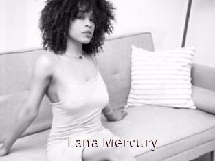Lana_Mercury