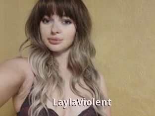 LaylaViolent
