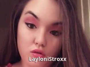 LayloniStroxx