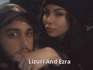 Lizuri_And_Ezra