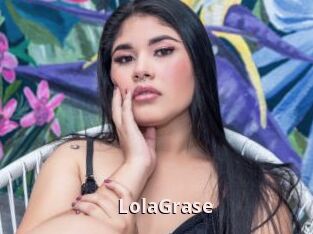 LolaGrase