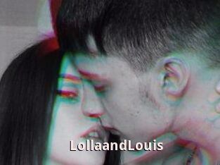LollaandLouis