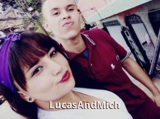 LucasAndMich