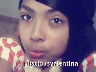 Lusciousvalentina