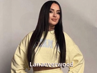 Lanaeverwood