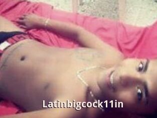 Latinbigcock11in