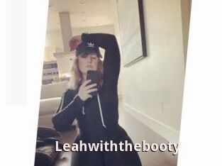 Leahwiththebooty