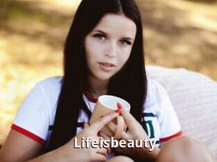 Lifeisbeauty