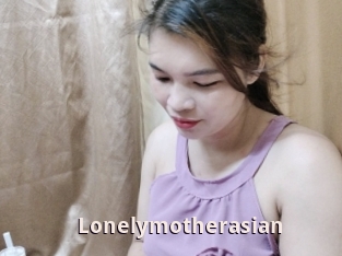 Lonelymotherasian