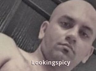 Lookingspicy