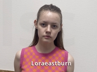 Loraeastburn