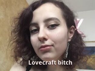 Lovecraft_bitch