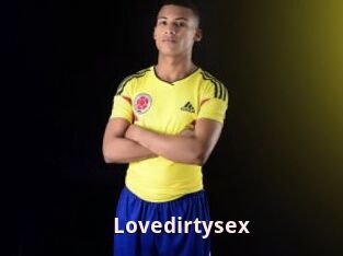 Lovedirtysex