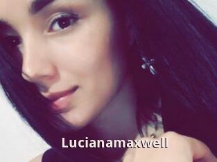 Lucianamaxwell