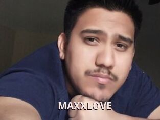 MAXXLOVE