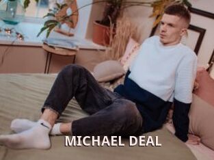 MICHAEL_DEAL