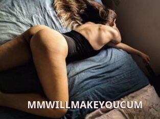 MMWILLMAKEYOUCUM