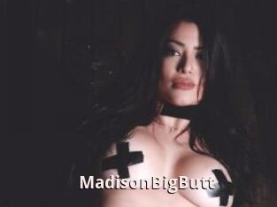 MadisonBigButt