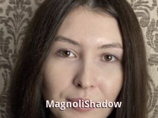 MagnoliShadow